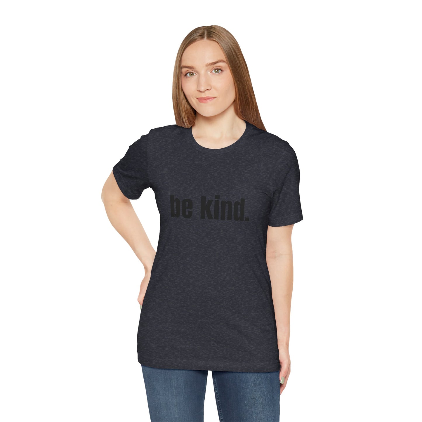 Inspirational Unisex Kindness Tee - 'Be Kind' Statement Shirt
