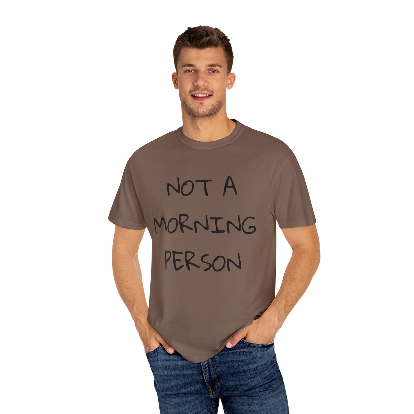 Unisex Garment-Dyed T-Shirt - 'Not a Morning Person'